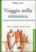 Viaggio nella sistemica. Il terapeuta, le domande di aiuto, la formazione