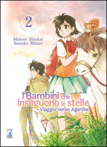 Viaggio verso Agartha. I bambini che inseguono le stelle. 2. - Makoto Shinkai - Asahi Akisaka