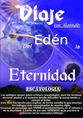 Viaje Con Hannah Del Edén A La Eternidad