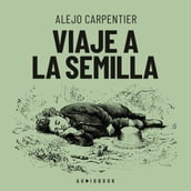 Viaje a la semilla (Completo)