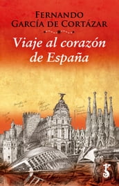 Viaje al corazón de España