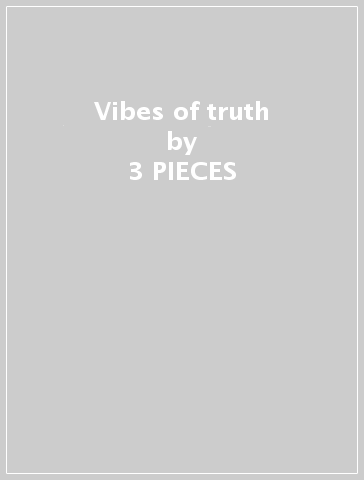 Vibes of truth - 3 PIECES