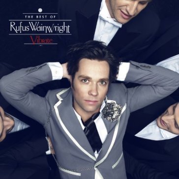 Vibrate the best of - Rufus Wainwright