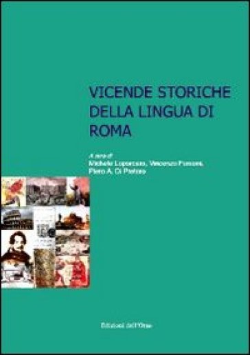 Vicende storiche della lingua di Roma - M. Loporcaro | 