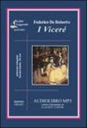 I Viceré letto da Claudio Carini. Audiolibro. 2 CD Audio formato MP3. Ediz. integrale