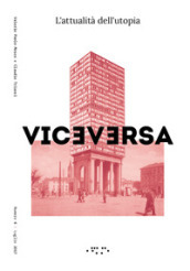 Viceversa (2017). Vol. 6: L  attualità dell utopia