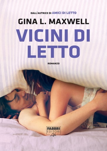 Vicini di letto (Life) - Gina L. Maxwell