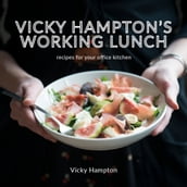Vicky Hampton s Working Lunch