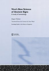 Vico s New Science of Ancient Signs