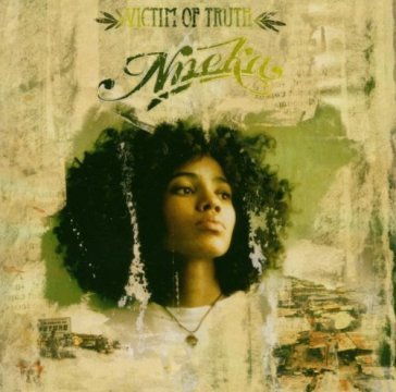 Victim of truth - Nneka