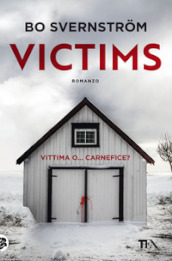 Victims. Ediz. italiana