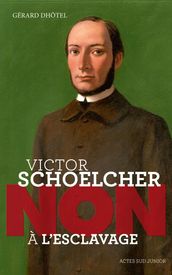 Victor Schoelcher : 