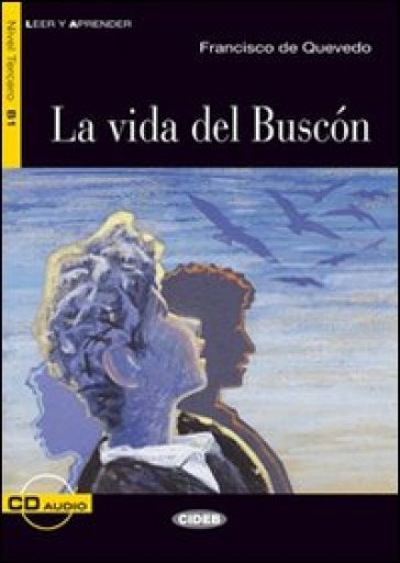 Vida del buscon. Con CD Audio - Flavia Bocchio Ramazio - Francisco G. de Quevedo y Villegas