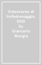 Videocorso di linfodrenaggio. DVD