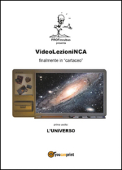 VideolezioniNCA. L universo