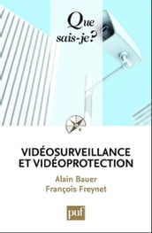 Vidéosurveillance et vidéoprotection