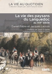 La Vie des paysans du Languedoc au XIXe siècle