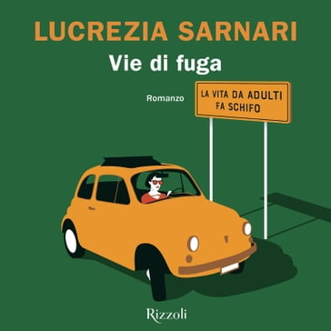 Vie di fuga - Lucrezia Sarnari