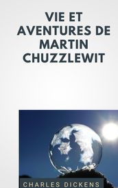 Vie et aventures de Martin Chuzzlewit