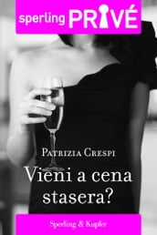 Vieni a cena stasera - Sperling Privé