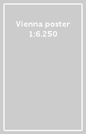 Vienna poster 1:6.250