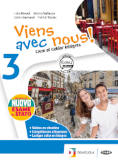 Viens avec nous! Livre élève et cahier d exercices. Per la Scuola media. Con e-book. Con espansione online. Con CD-Audio. Con Libro: Nuovo esame di Stato-Cates mentales. Con DVD-ROM. Vol. 3