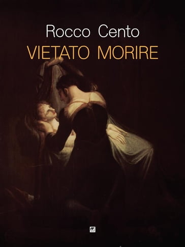 Vietato morire - Rocco Cento