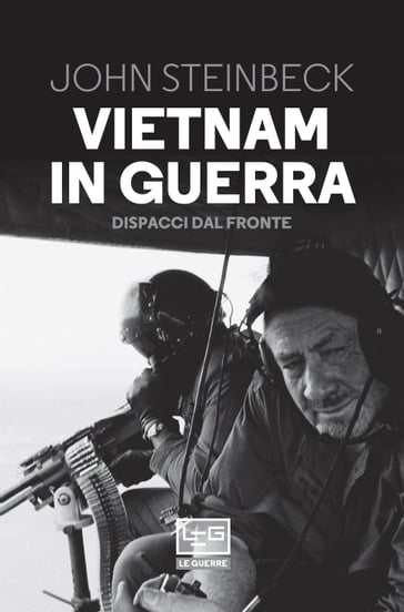 Vietnam in guerra - John Steinbeck