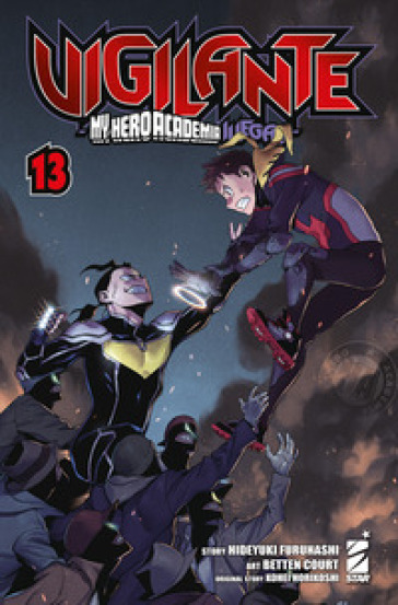 Vigilante. My Hero Academia illegals. 13. - Kohei Horikoshi - Furuhashi Hideyuki