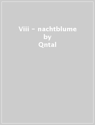 Viii - nachtblume - Qntal