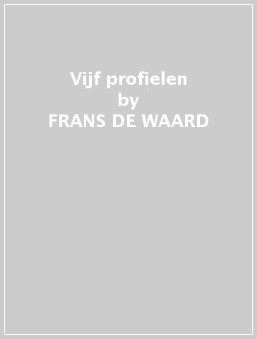 Vijf profielen - FRANS DE WAARD