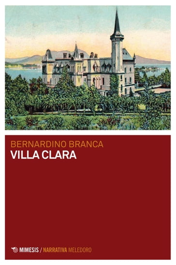 Villa Clara - Bernardino Branca
