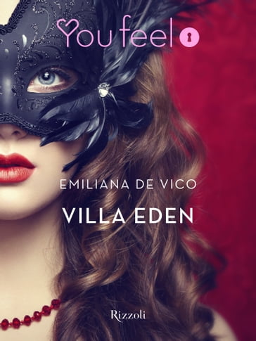 Villa Eden (Youfeel) - Emiliana De Vico