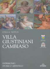 Villa Giustiniani, Cambiaso. Patrimonio storico artistico