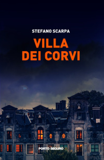 Villa dei corvi - Stefano Scarpa