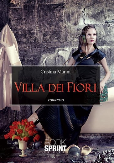 Villa dei fiori - Cristina Marini