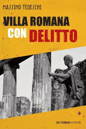 Villa romana con delitto - Massimo Tedeschi