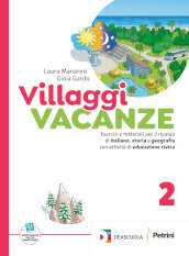 Villaggi vacanze. Attività e materiali per il ripasso di italiano, storia e geografia. Per la Scuola media. Con espansione online. Vol. 2