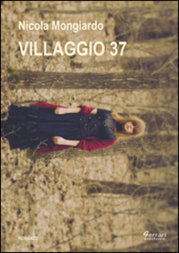 Villaggio 37 - Nicola Mongiardo