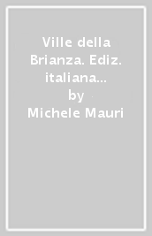 Ville della Brianza. Ediz. italiana e inglese. 2.