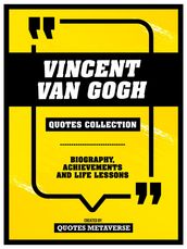 Vincent Van Gogh - Quotes Collection