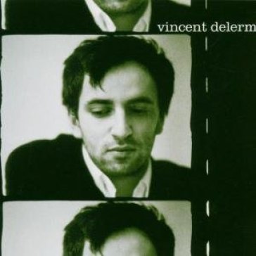 Vincent delerm - VINCENT DELERM