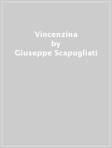 Vincenzina - Giuseppe Scapugliati
