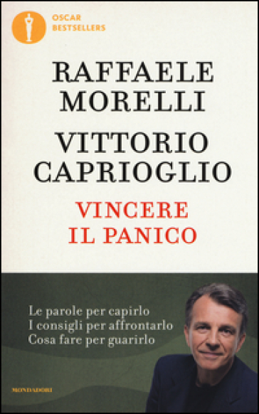 Vincere il panico - Raffaele Morelli - Vittorio Caprioglio