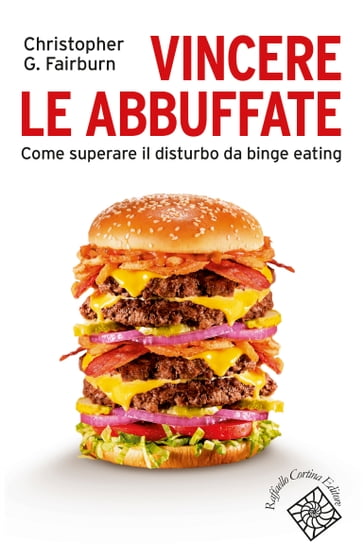 Vincere le abbuffate - Christopher G. Fairburn