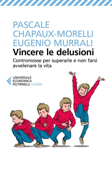 Vincere le delusioni - Eugenio Murrali - Pascale Chapaux-Morelli