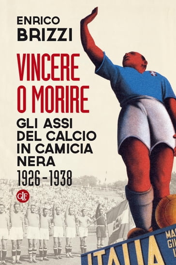 Vincere o morire - Enrico Brizzi