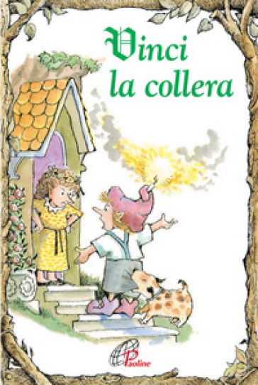 Vinci la collera. Ediz. illustrata - Lisa Engelhardt - Karen Katafiasz