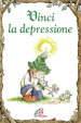 Vinci la depressione