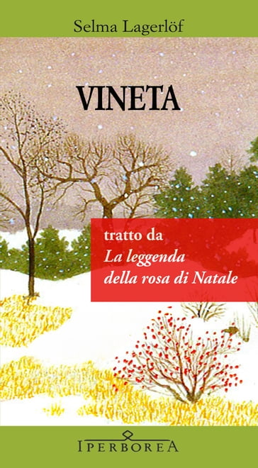 Vineta - La leggenda della rosa di Natale - Selma Lagerlof